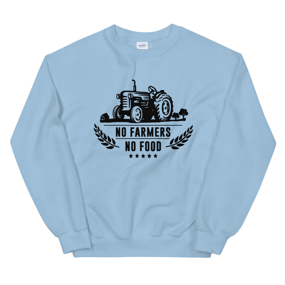No farmers no food Unisex Sweatshirt