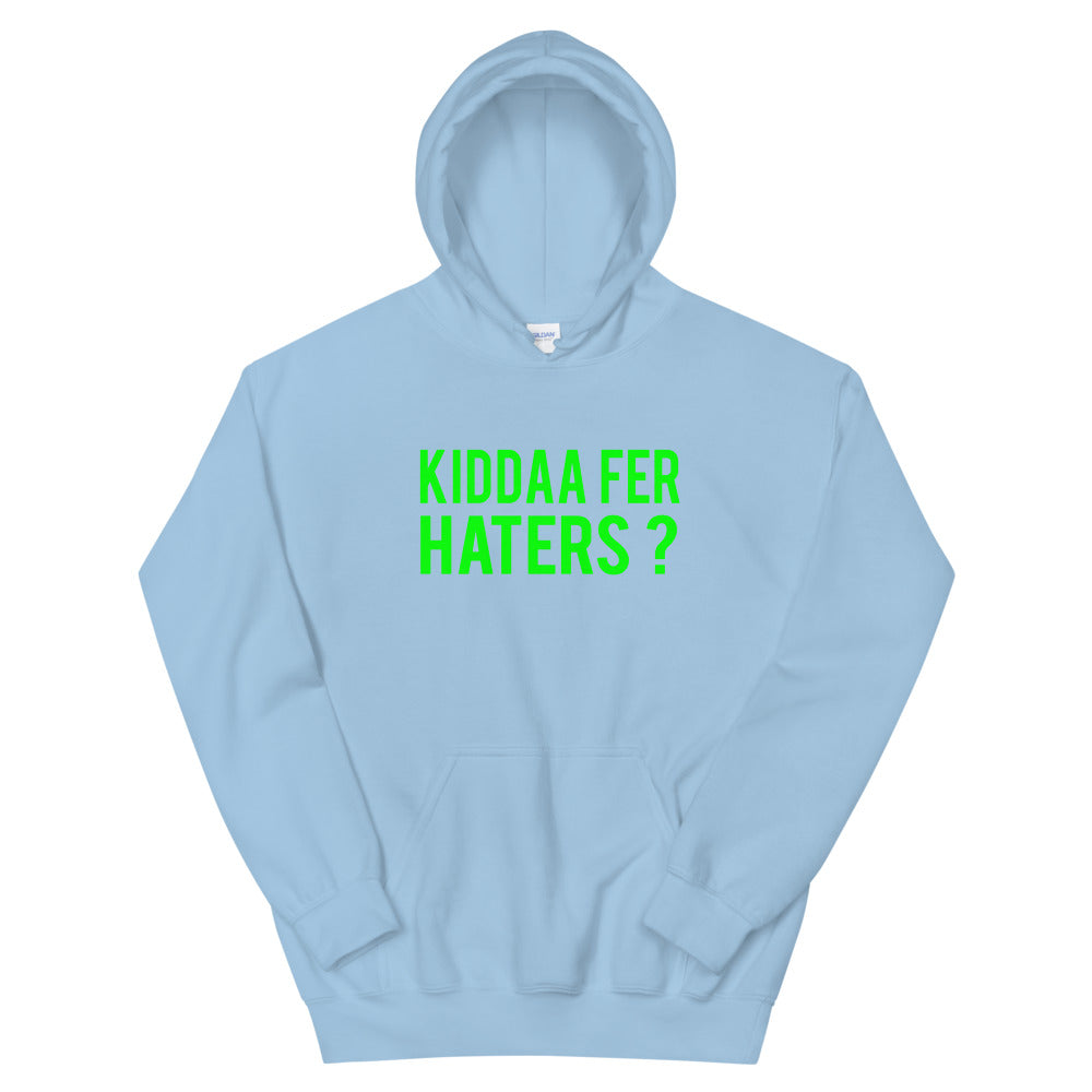 Kiddaa Fer Haters Hoodie