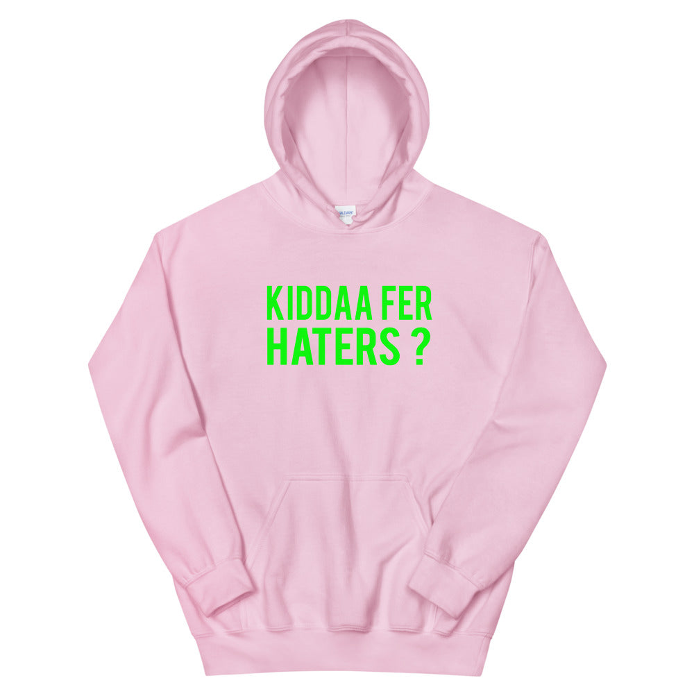 Kiddaa Fer Haters Hoodie
