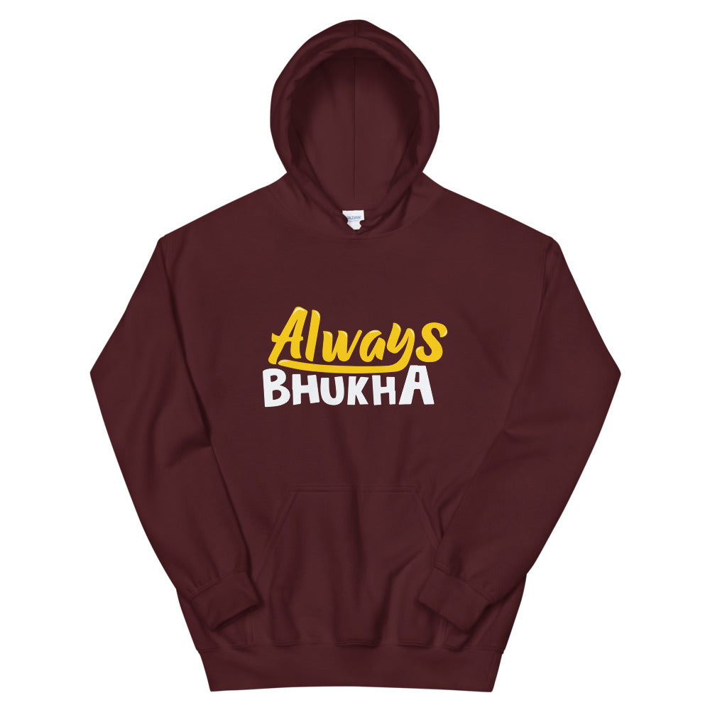 Always Bhukha Hoodie