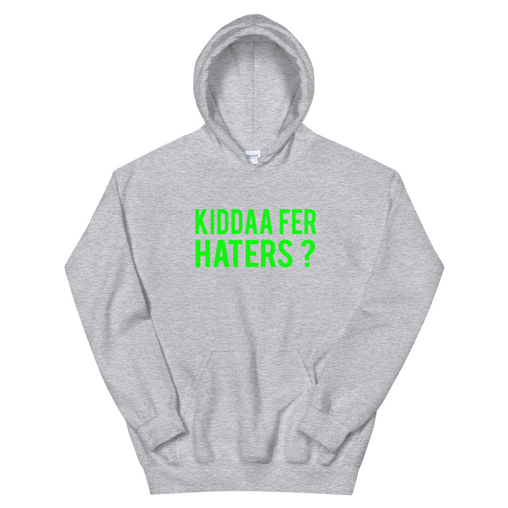 Kiddaa Fer Haters Hoodie