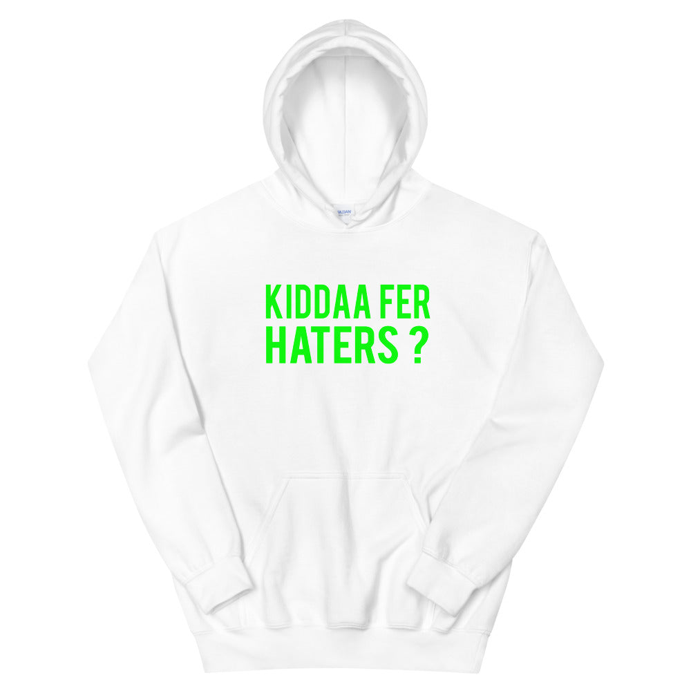 Kiddaa Fer Haters Hoodie