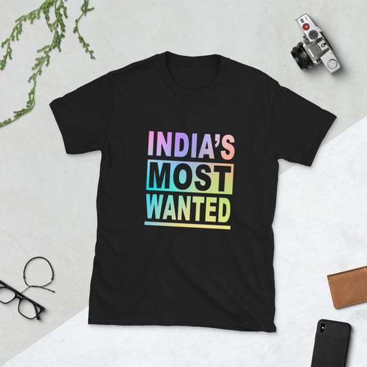 Indias most wanted Unisex T-Shirt