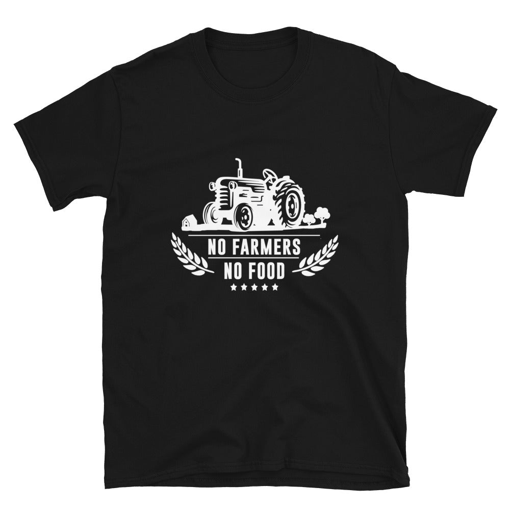 No Farmer no food Unisex T-Shirt