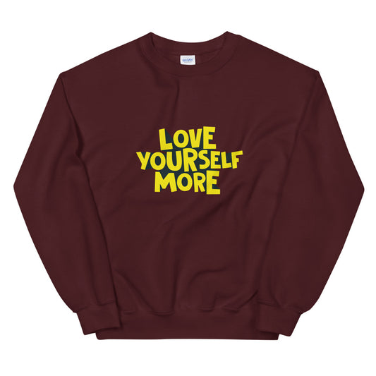 Love Yourself More Sweatshirt