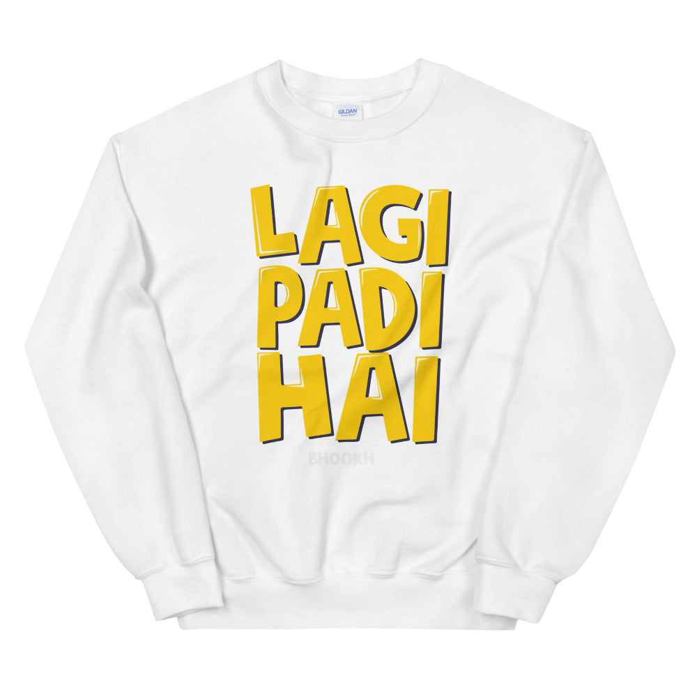 Bhukh Laggi Sweatshirt