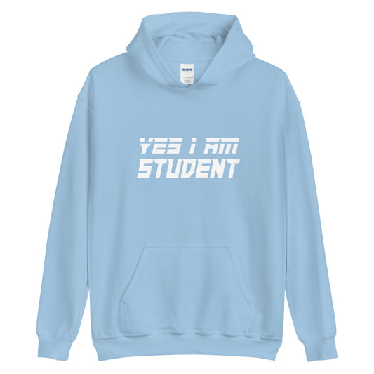 Yes I Am Student Hoodie